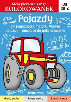 Pojazdy Moja pierwsza księga kolorowanek - Jarosław Żukowski