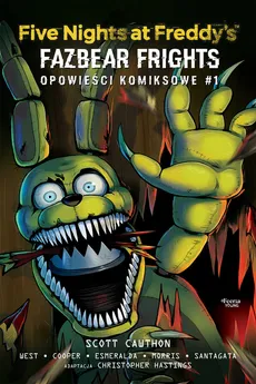 Five Nights at Freddy's: Fazbear Frights. Opowieści komiksowe 1 - Outlet - Scott Cawthon