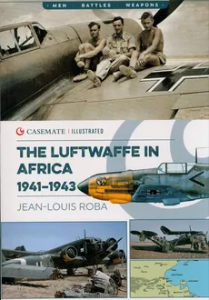 Luftwaffe in Africa 1941-1943 - Jean-Louis Roba