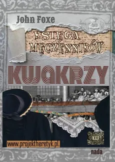 Kwakrzy - John Foxe