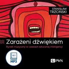 Zarażeni dźwiękiem - Stanisław Trzciński