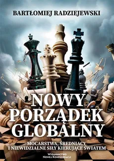 Nowy porządek globalny - Outlet - Bartłomiej Radziejewski