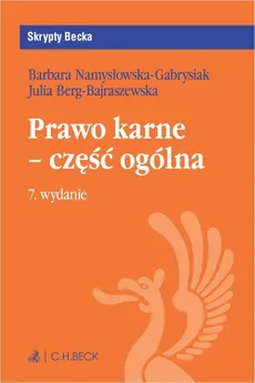 Prawo karne - część ogólna z testami online - dr hab. Barbara Namysłowska-Gabrysiak, Berg-Bajraszewska Julia
