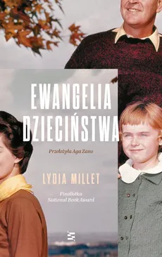 Ewangelia dzieciństwa - Lydia Millet