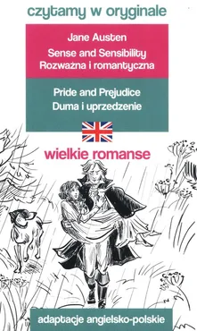 Czytamy w oryginale Rozważna i romantyczna Duma i uprzedzenie - Jane Austen