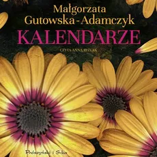 Kalendarze - Małgorzata Gutowska-Adamczyk