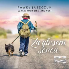 Za głosem serca - Paweł Jaszczuk