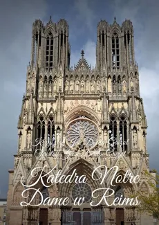 Katedra Notre Dame w Reims - Christof Jean Derda-Guizot