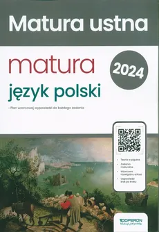 Nowa Matura 2024 Język polski Matura ustna - Tadeusz Banowski, Beata Zielińska