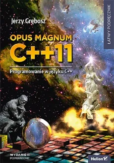 Opus magnum C++11 Programowanie w języku C++ Tom 1-2 - Outlet - Jerzy Grębosz