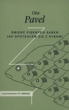 Śmierć pięknych saren. Jak spotkałem się z rybami - Outlet - Ota Pavel