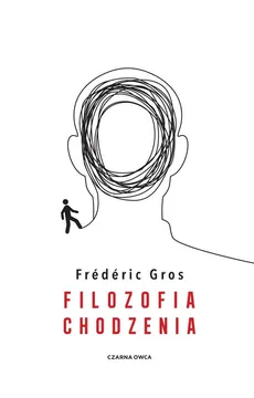Filozofia chodzenia - Outlet - Frederic Gros