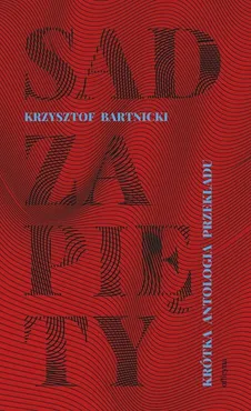 Sad zapięty - Krzysztof Bartnicki
