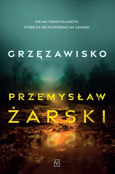 Grzęzawisko - Przemysław Żarski