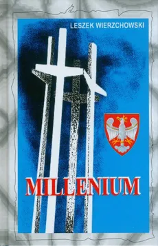 Millenium - Leszek Wierzchowski