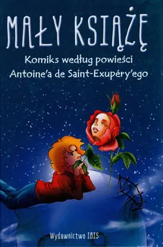 Mały Książę Komiks - Antoine Saint-Exupéry