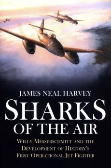 Sharks of the Air - Harvey James Neal