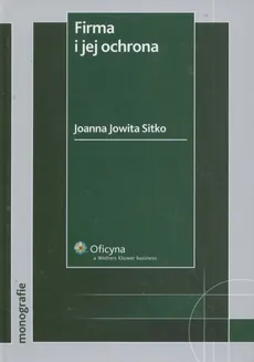 Firma i jej ochrona - Outlet - Joanna Jowita Sitko