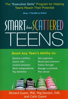 Smart but Scattered Teens - Peg Dawson, Colin Guare, Richard Guare