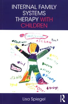 Internal Family Systems Therapy with children - Lisa Spiegel