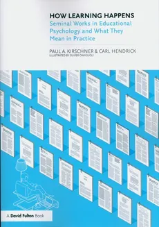How Learning Happens - Paul Kirschner, Carl Hendrick