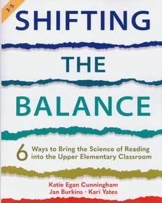 Shifting the Balance, Grades 3-5 - Jan Burkins, Katie Cunningham, Kari Yates