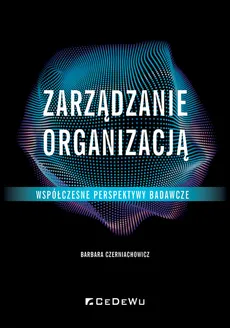 Zarządzanie organizacją - Barbara Czerniachowicz