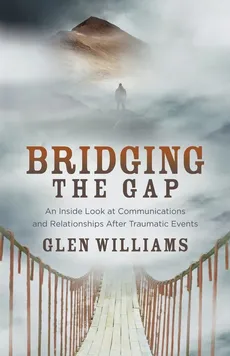 Bridging the Gap - Glen Williams