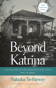 Beyond Katrina - Natasha Trethewey