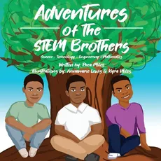 Adventures of the Stem Brothers - Rhea Miles