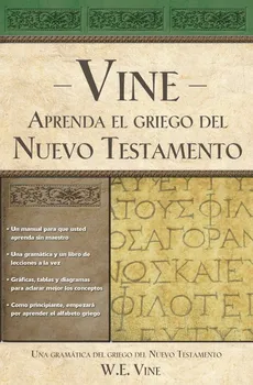 Aprenda el Griego del Nuevo Testamento - William E. Vine