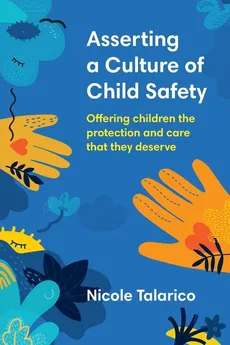 Asserting a Culture of Child Safety - Nicole Talarico
