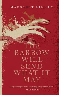 Barrow Will Send What It May - Margaret Killjoy