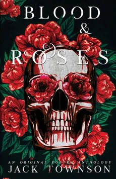 Blood and Roses - Jack Townson