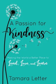 A Passion for Kindness - Tamara Letter