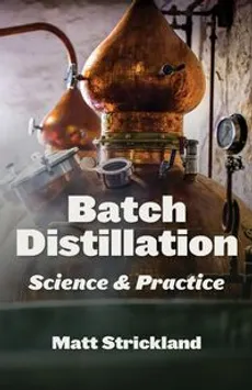 Batch Distillation - Matt Strickland