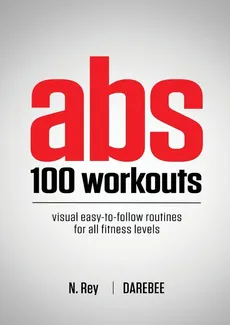 Abs 100 Workouts - N. Rey