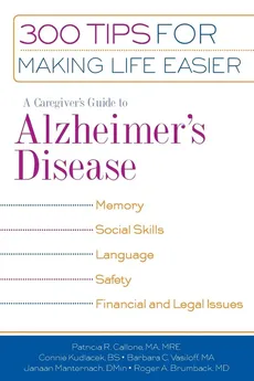 A Caregiver's Guide to Alzheimer's Disease - MA MRE Patricia R. Callone