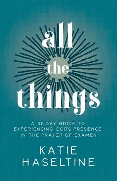 All the Things - Katie Haseltine