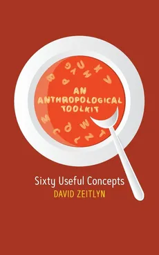 An Anthropological Toolkit - David Zeitlyn