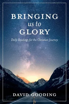 Bringing Us To Glory - David W. Gooding
