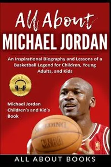 All About Michael Jordan - About Books All