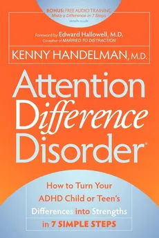 Attention Difference Disorder - Kenny Handelman