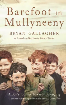 Barefoot in Mullyneeny - Bryan Gallagher