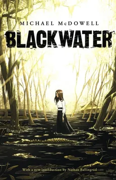 Blackwater - Michael McDowell