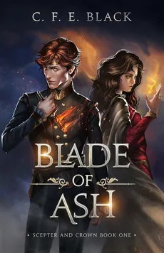 Blade of Ash - C. F. E. Black