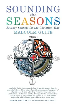 Sounding the Seasons - Malcolm Guite