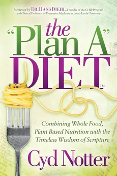 The Plan A Diet - Cyd Notter