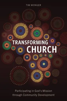 Transforming Church - Tim Monger