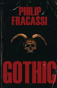 Gothic - Philip Fracassi